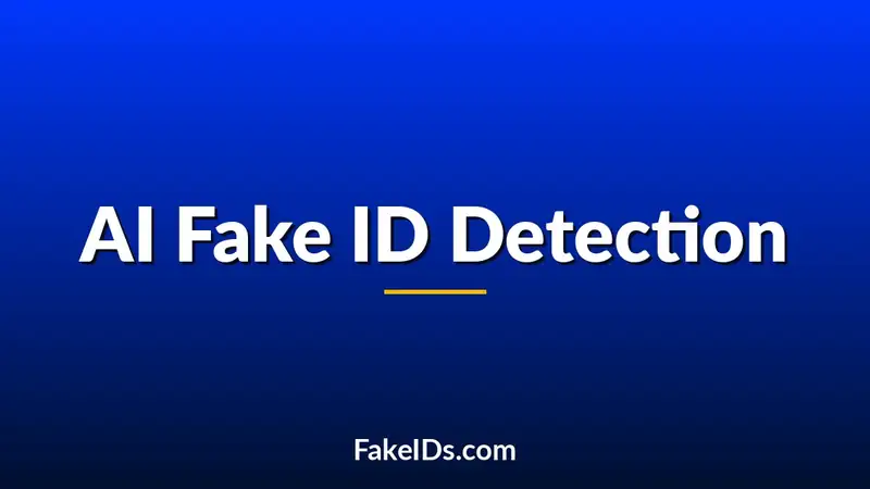 How AI Is Being Used to Detect Fake IDs in 2026