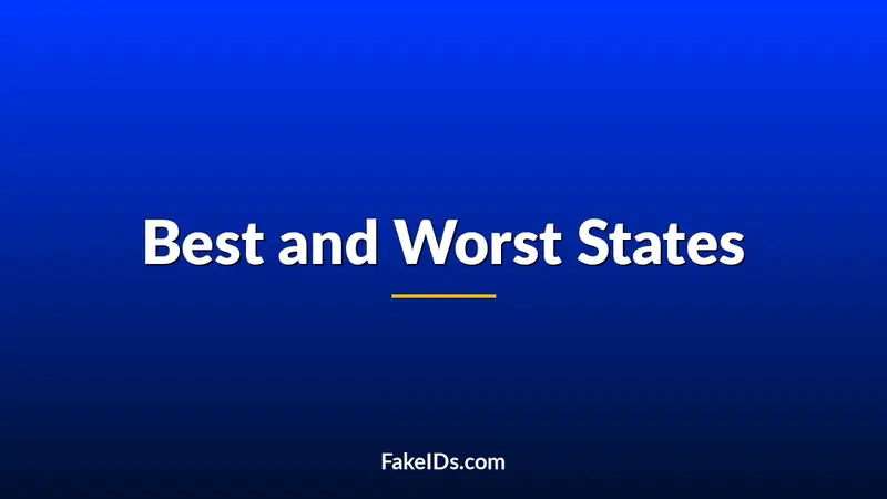 Best and Worst States for Fake IDs: The Goldilocks Guide