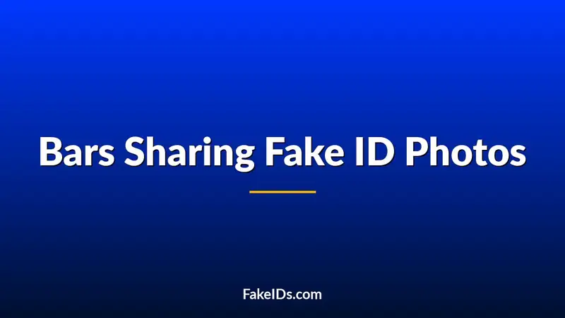 Do Bars Share Fake ID Photos With Police or Other Clubs?