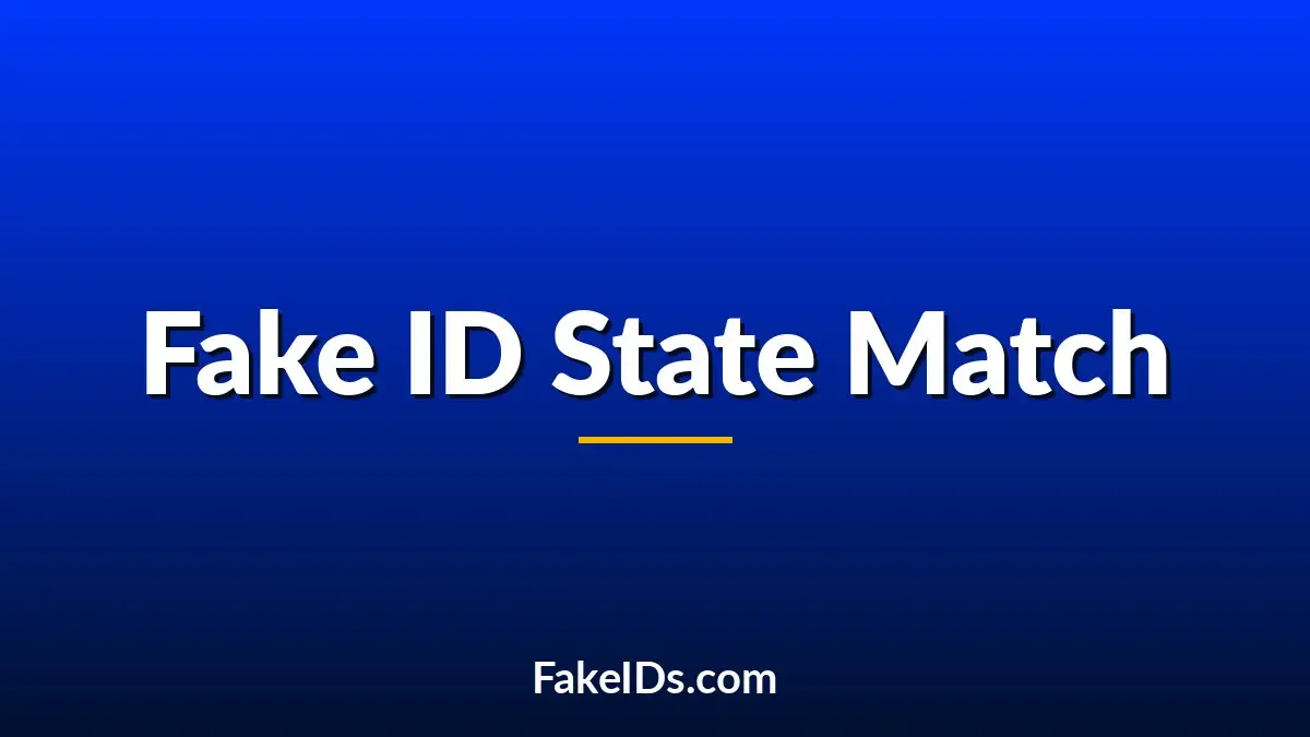 Does Your Fake ID Need to Match Your Real State?