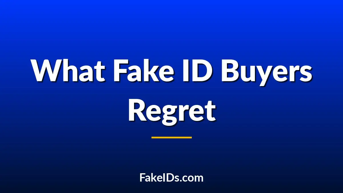 I Read 200 Fake ID Reviews. Here's What Buyers Actually Regret
