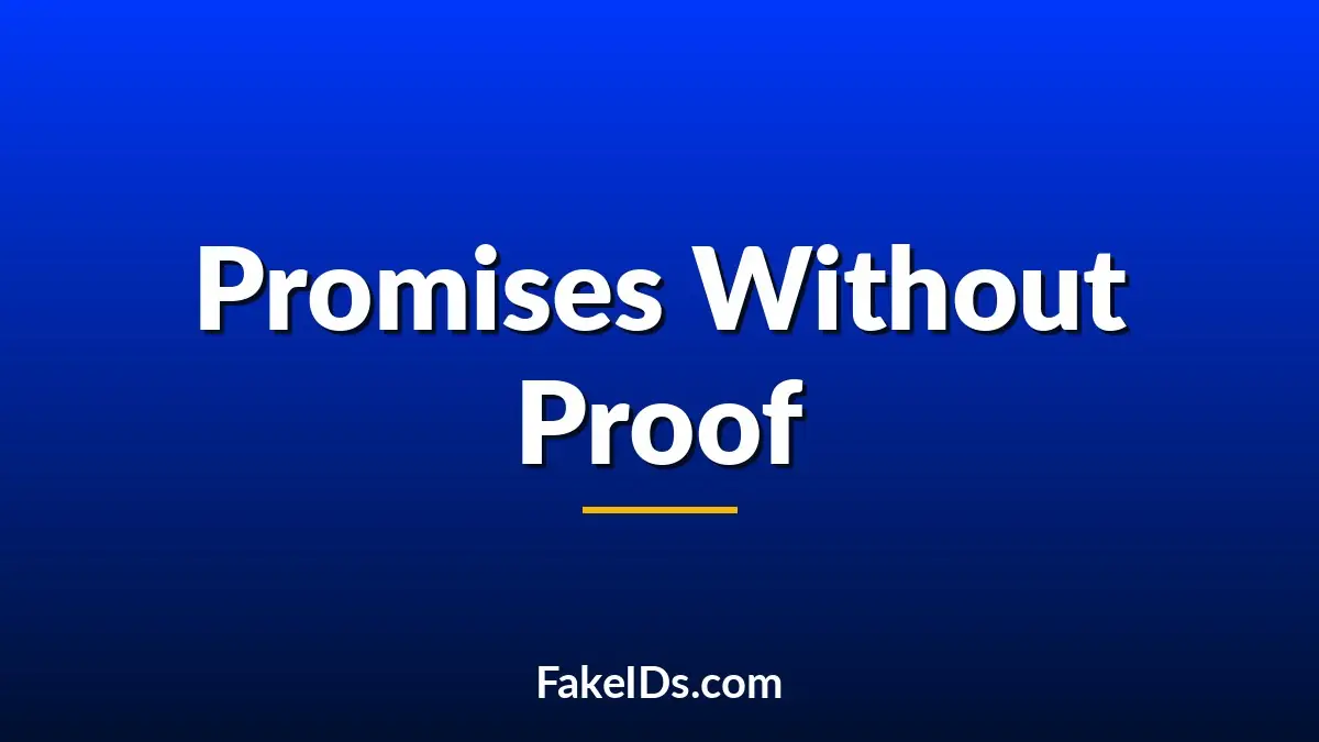 Why Fake ID Websites Make Promises They Can't Verify