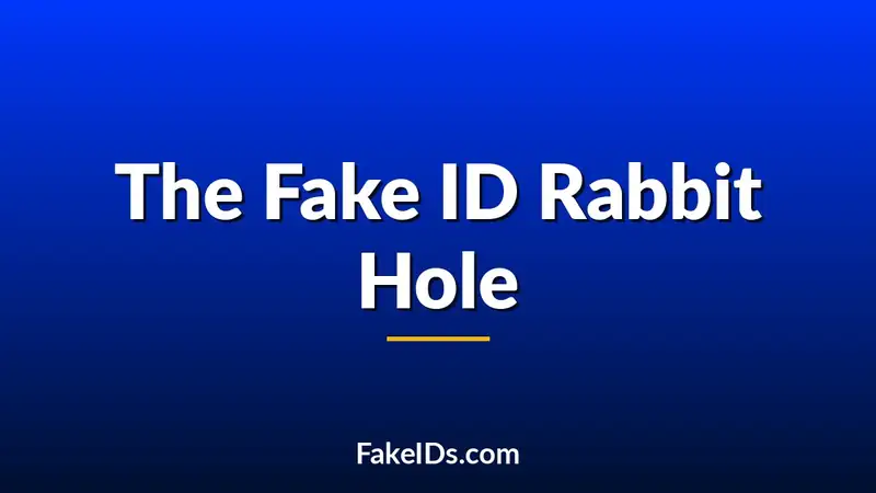 The Fake ID Rabbit Hole Starts With One Google Search