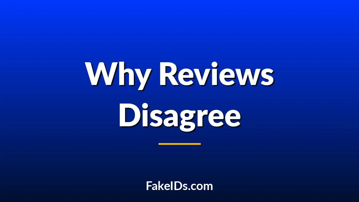 Why Every Fake ID Review Sounds Completely Different