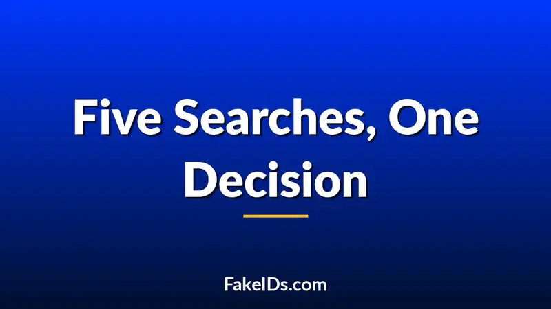 What People Search Right Before They Decide Not to Buy a Fake ID