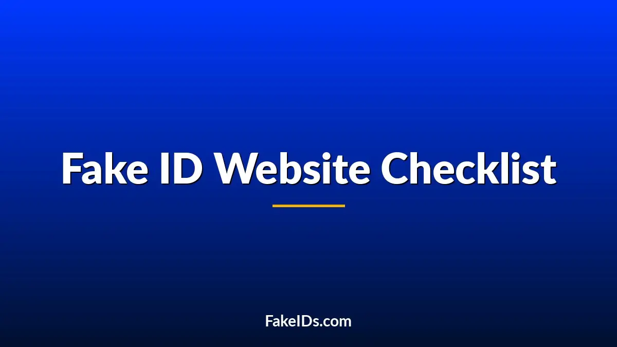 Fake ID Website Checklist Before You Trust Any Site Online