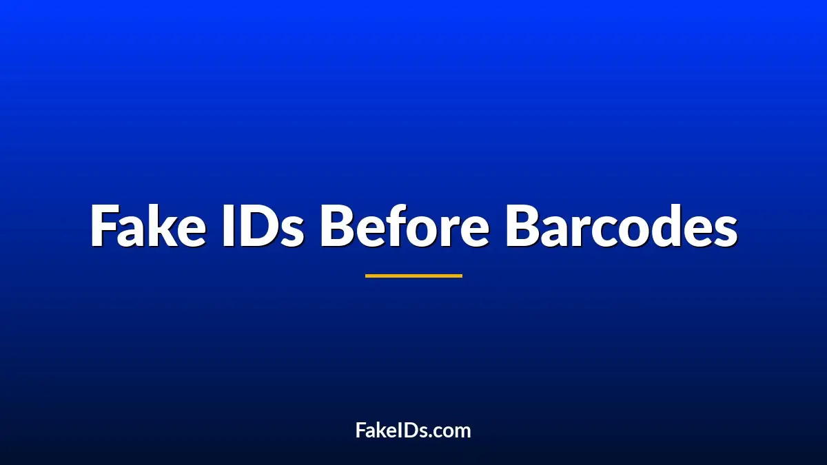 Before Barcodes and Holograms, Fake IDs Were Basically a Joke