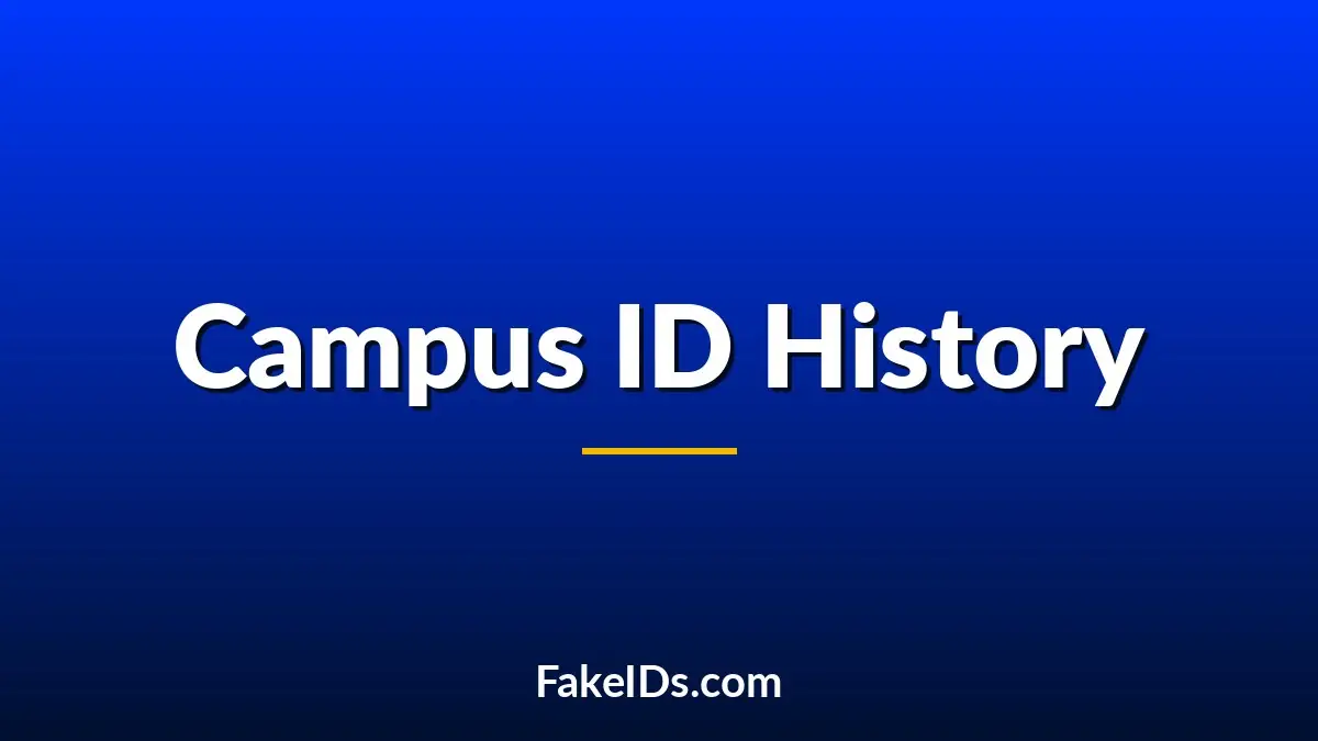 The History of Identity Verification on U.S. College Campuses