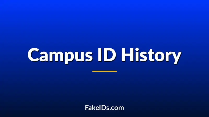 The History of Identity Verification on U.S. College Campuses
