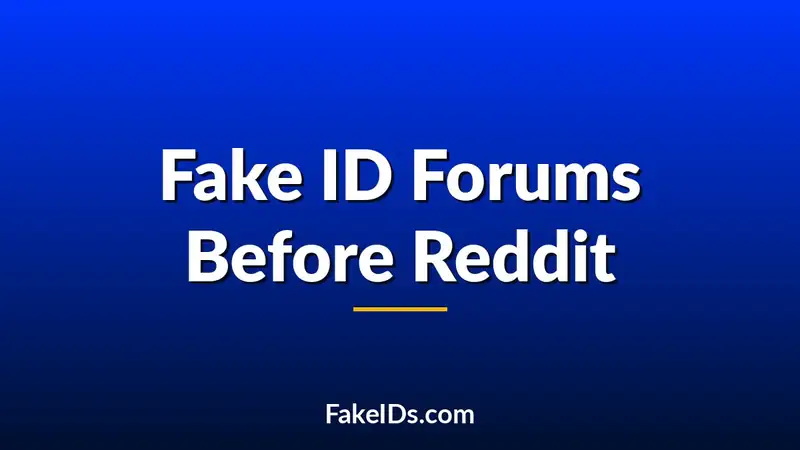 The Rise and Fall of Fake ID Forums Before Reddit Took Over