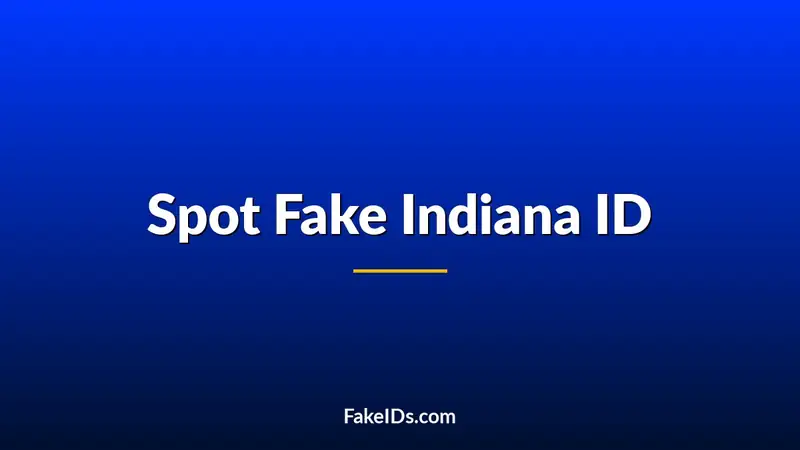 How to Spot a Fake Indiana ID Using Physics (2026 Forensic Guide)
