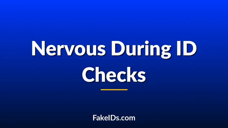 Why People Get Nervous During ID Checks (and What Security Notices)