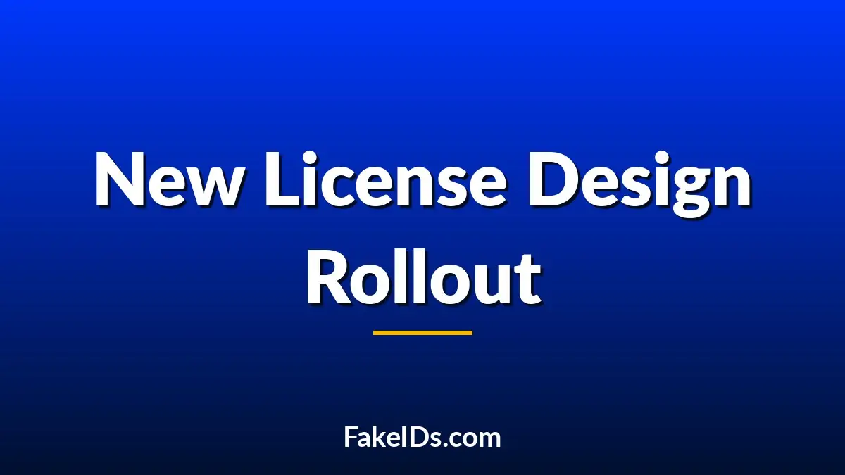 What Happens When a State Introduces a Brand-New Driver's License Design?