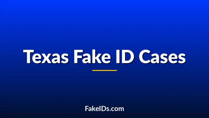 Why Texas IDs Keep Coming Up in Fake ID Forums