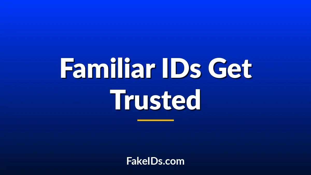 Why Bouncers Trust Familiar IDs More Than They Should