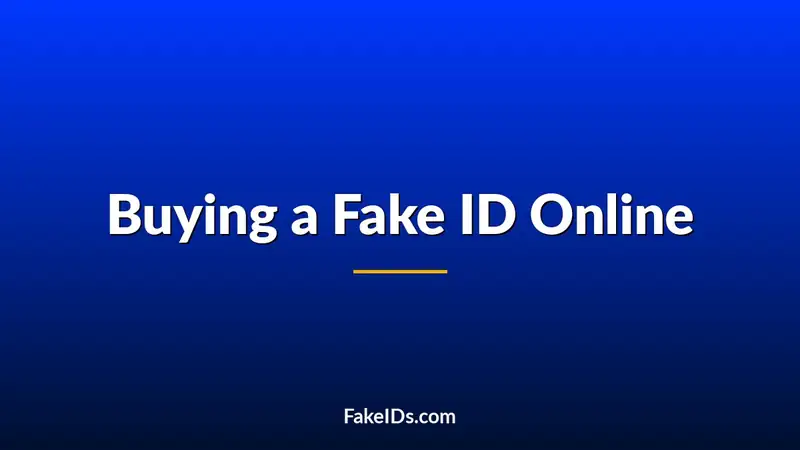 Why Is It So Risky to Buy a Fake ID Online Today?