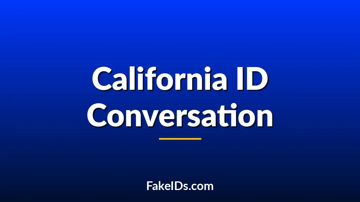 Why California IDs Are Discussed So Often Online