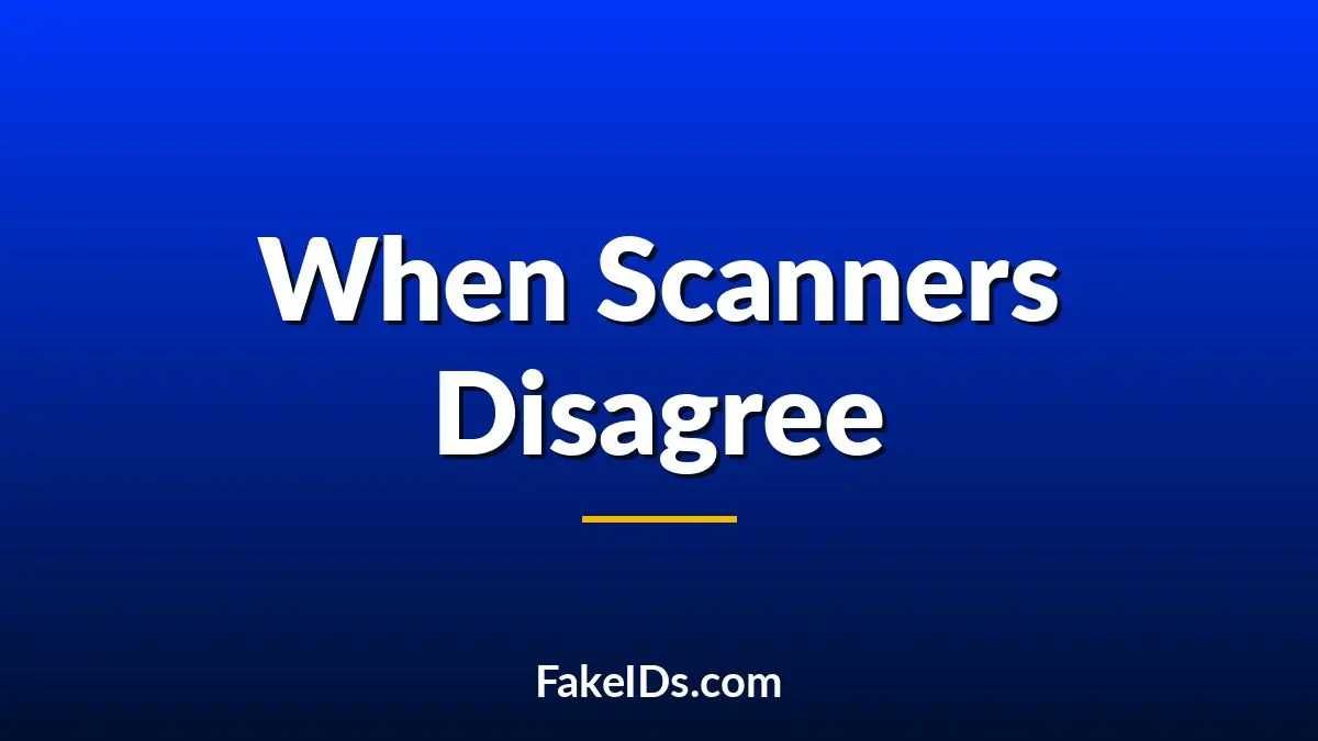 Why One Scanner Accepts an ID While Another Doesn't