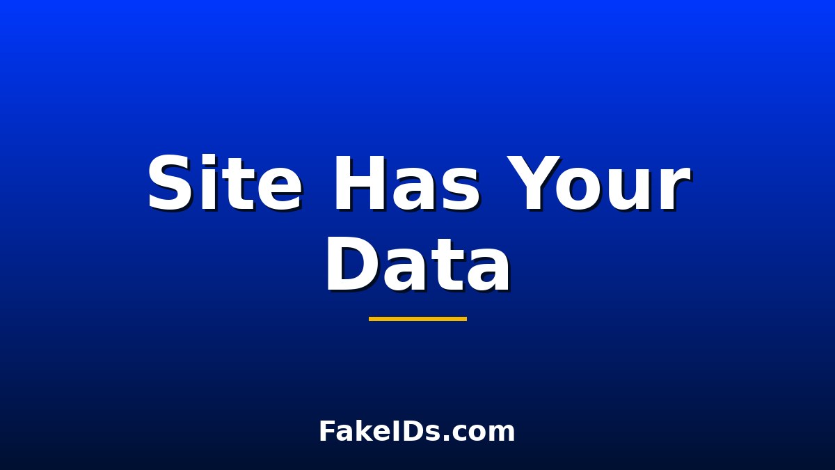 What Should You Do if a Fake ID Website Has Your Personal Information?