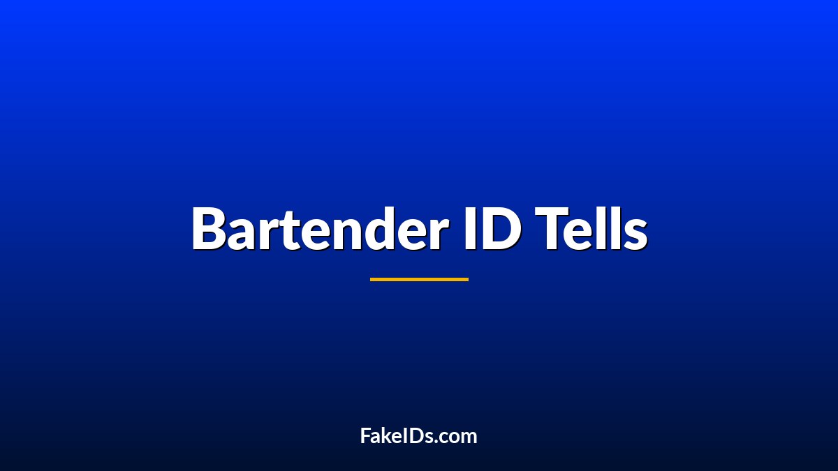 What Bartenders Notice Before They Even Touch Your ID
